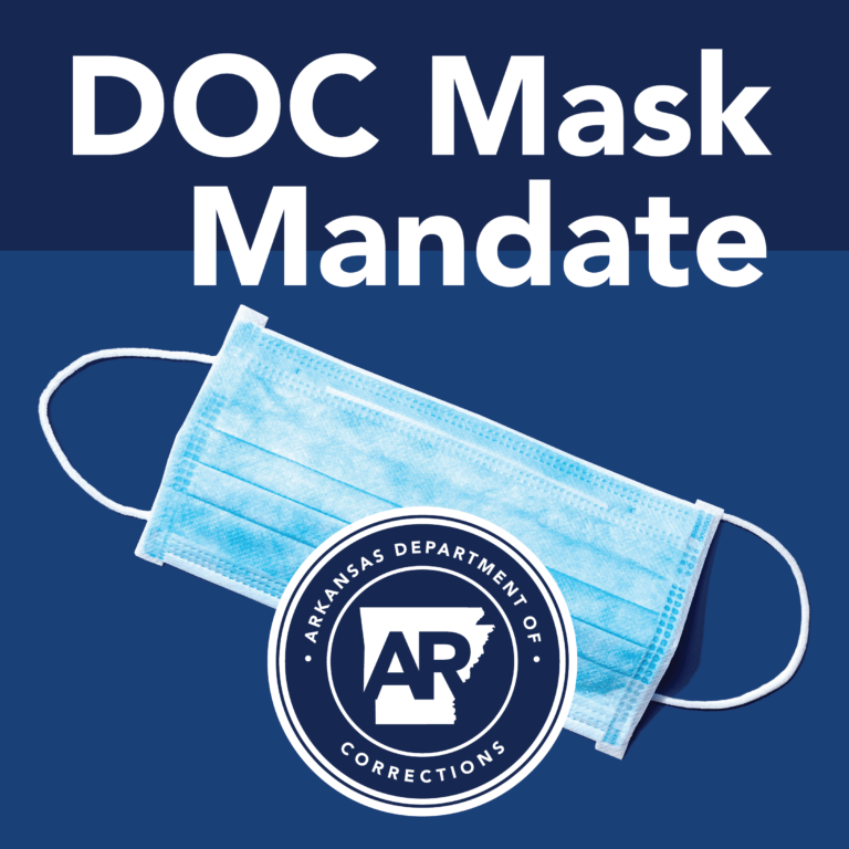 Board of Corrections Approves DOC Mask Mandate Arkansas Department of
